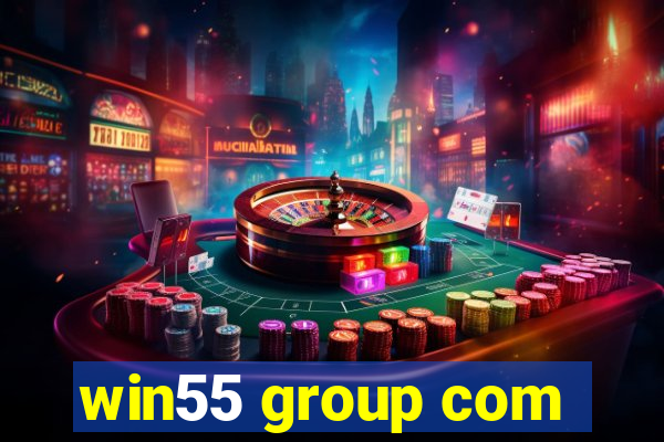win55 group com